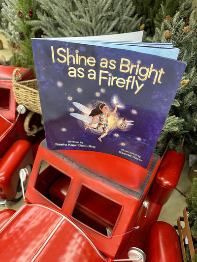 [SIGNED] I Shine as Bright as a Firefly by Neetu Kaur Deol Jhaj